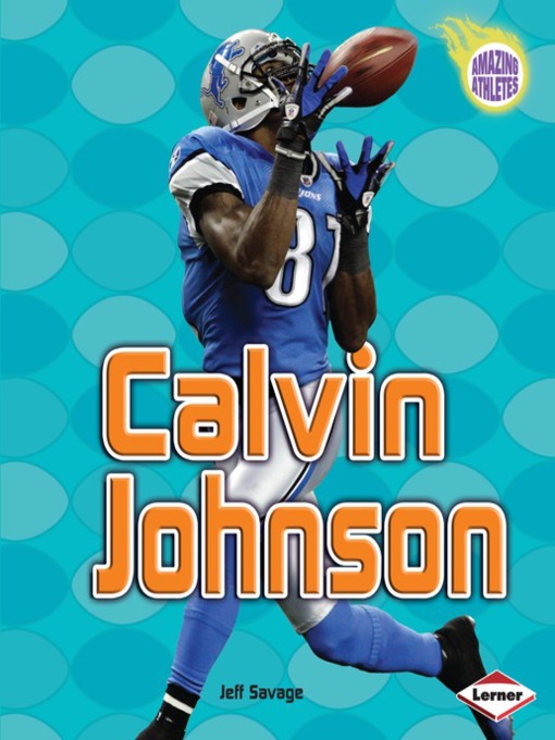 Title details for Calvin Johnson by Jeff Savage - Available